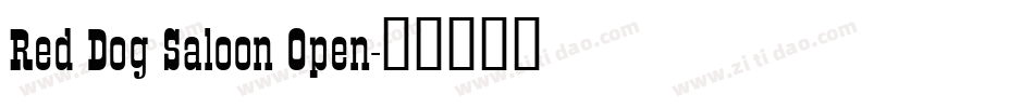Red Dog Saloon Open字体转换